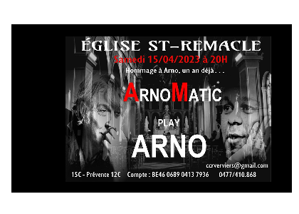 Concert - Arnomatic play Arno : un an déjà !