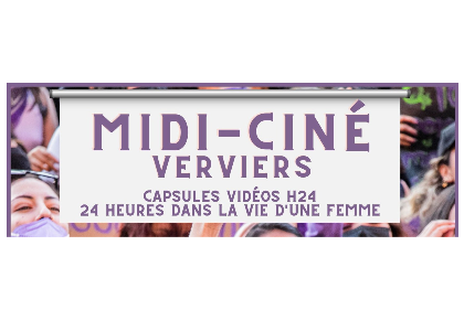 Midi-ciné à Verviers - 24 hours in the life of a woman