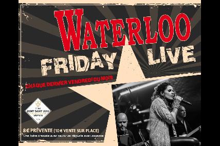 Concert - Waterloo Live Friday à la Ferme de Mont-Saint-Jean