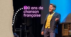 Spectacle: 100 ans de chanson française