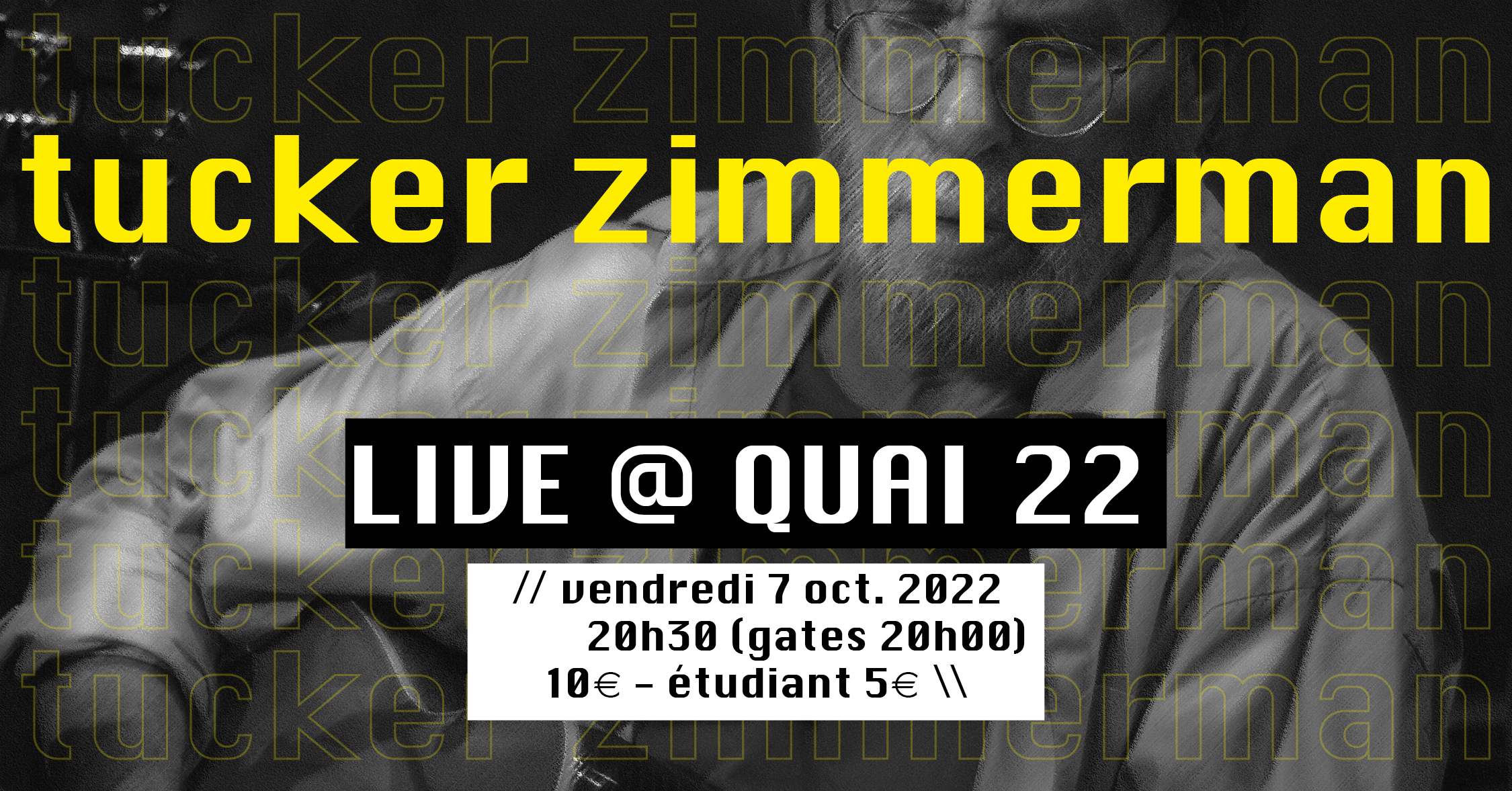 Concert Tucker Zimmerman au Quai 22