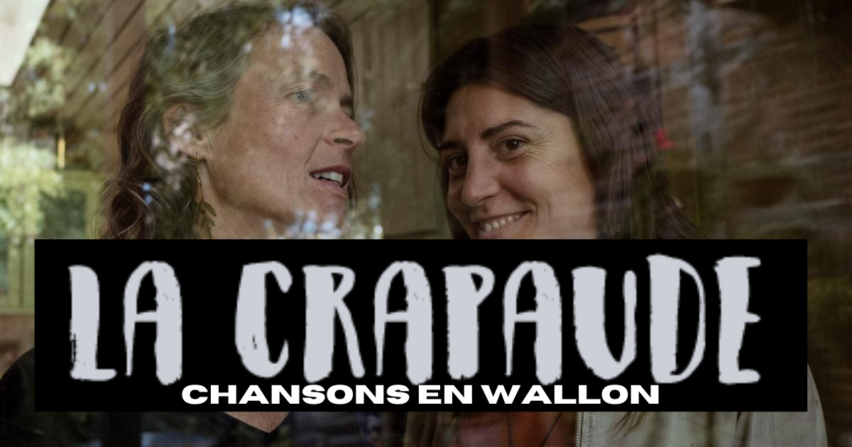 La Crapaude - Concert Wallon n'èst nin mwèrt ! - Wallon is not dead !