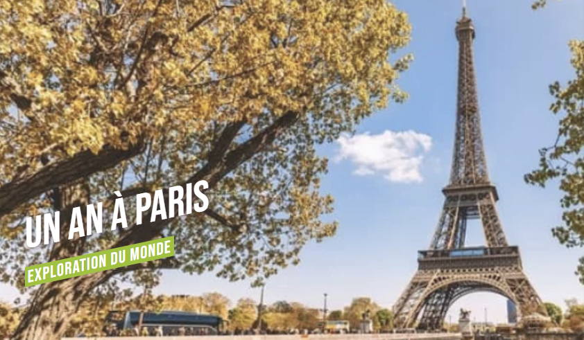 Exploration du Monde : Un an à Paris