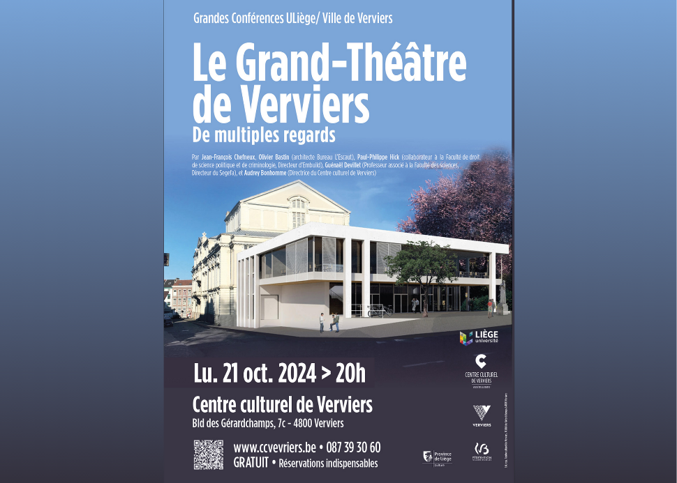 Conférence de l'ULiège Le Grand-Théâtre de Verviers de multiples regards