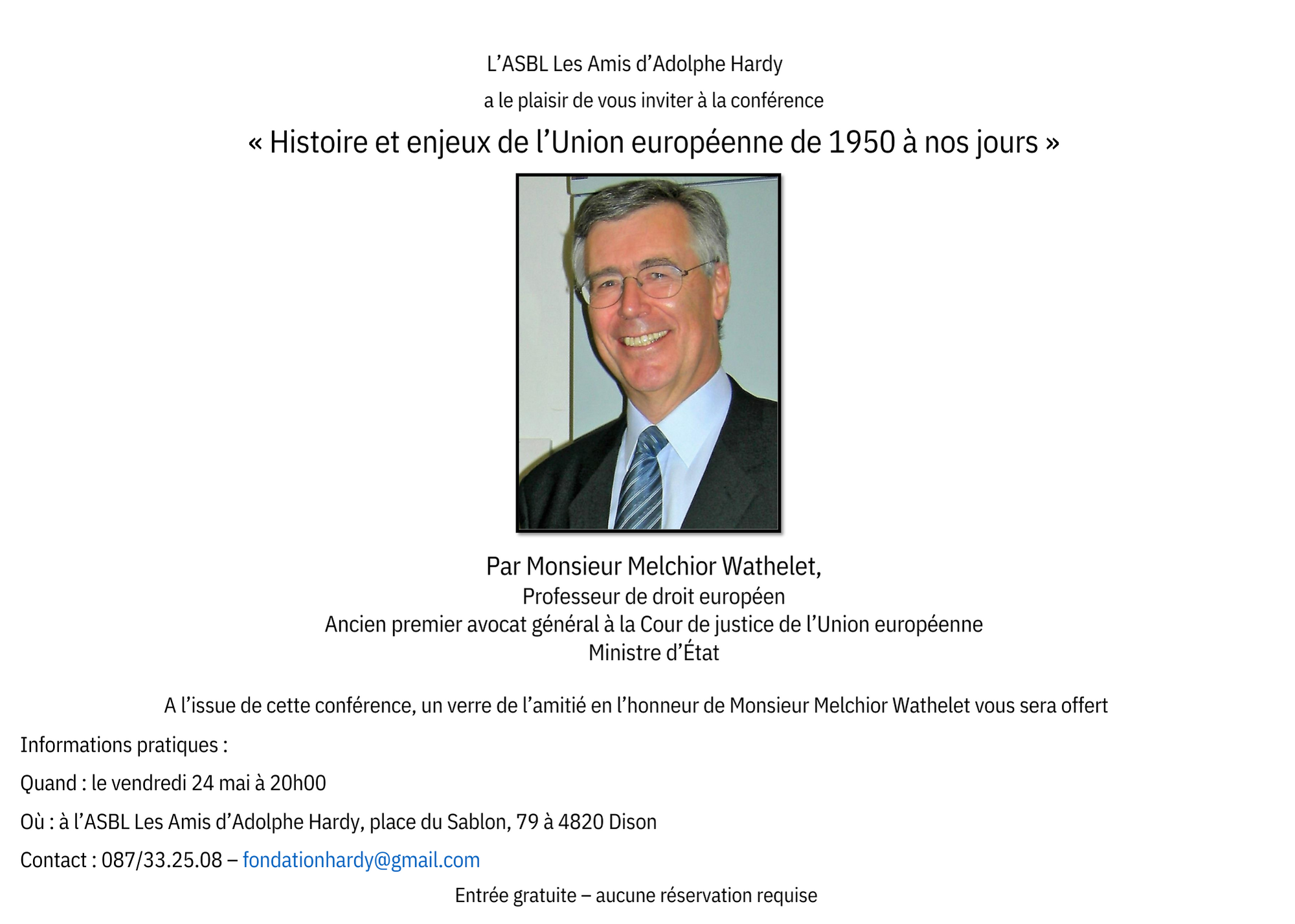 Conférence par Monsieur Melchior Wathelet 