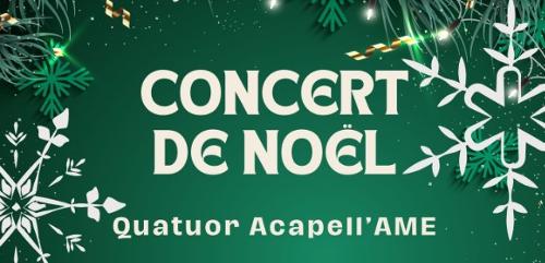 Concert de Noël | Quatuor Acapell'AME